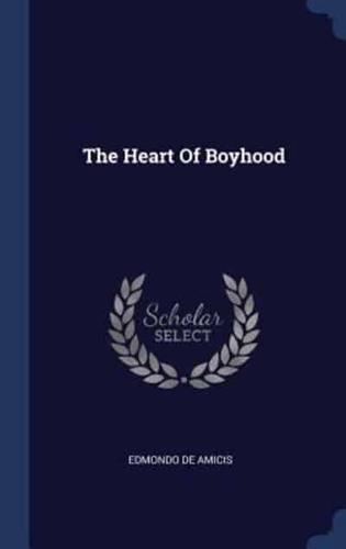 The Heart Of Boyhood