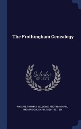 The Frothingham Genealogy