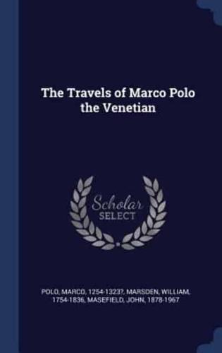 The Travels of Marco Polo the Venetian