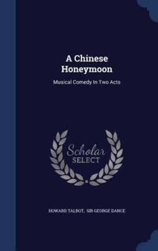 A Chinese Honeymoon