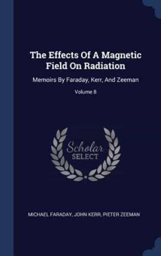 The Effects Of A Magnetic Field On Radiation