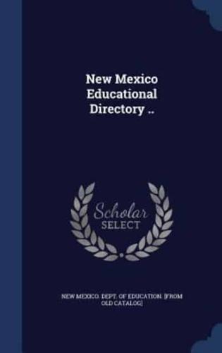 New Mexico Educational Directory ..