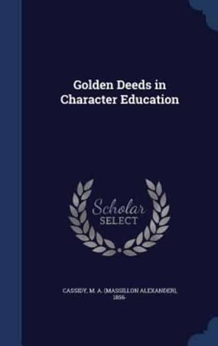 Golden Deeds in Character Education