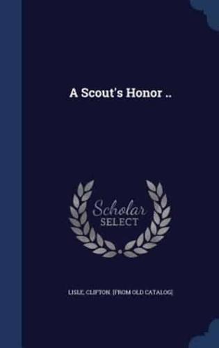 A Scout's Honor ..