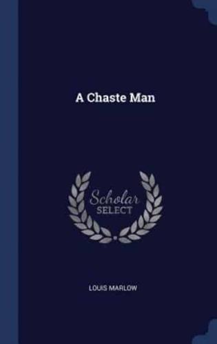 A Chaste Man