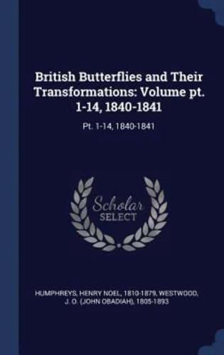 British Butterflies and Their Transformations