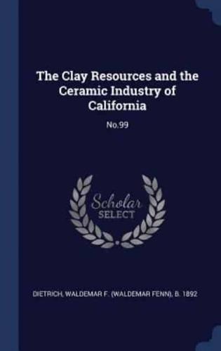 The Clay Resources and the Ceramic Industry of California