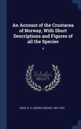 An Account of the Crustacea of Norway, With Short Descriptions and Figures of All the Species