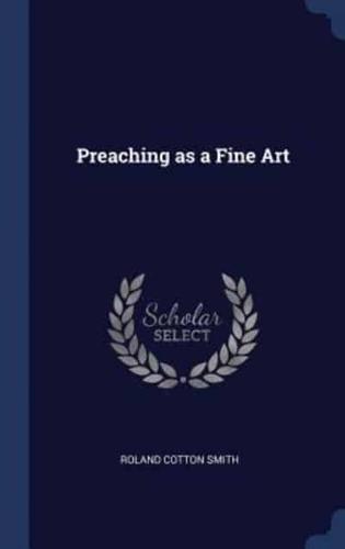 Preaching as a Fine Art