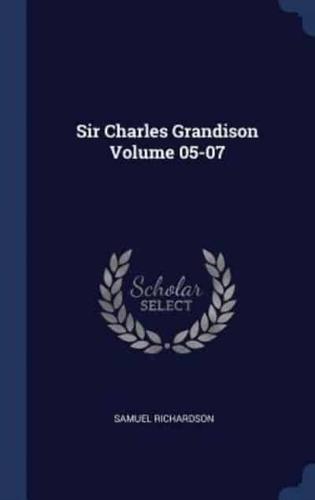 Sir Charles Grandison Volume 05-07