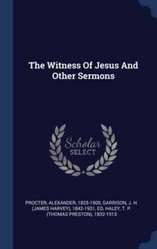 The Witness Of Jesus And Other Sermons