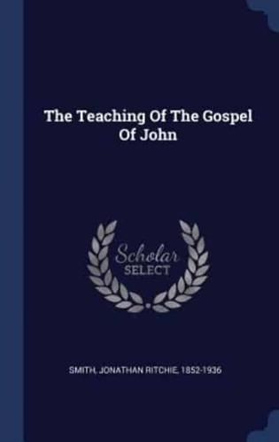 The Teaching Of The Gospel Of John