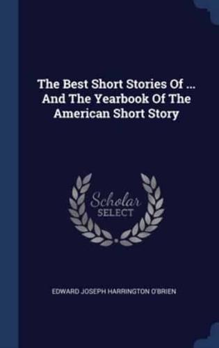 The Best Short Stories Of ... And The Yearbook Of The American Short Story