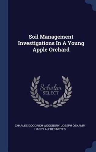 Soil Management Investigations In A Young Apple Orchard