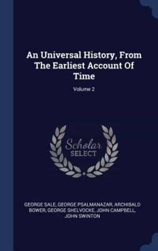 An Universal History, From The Earliest Account Of Time; Volume 2