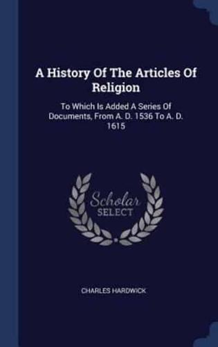 A History Of The Articles Of Religion