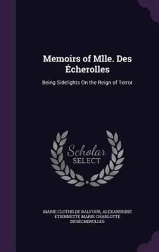 Memoirs of Mlle. Des Écherolles