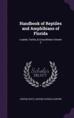 Handbook of Reptiles and Amphibians of Florida