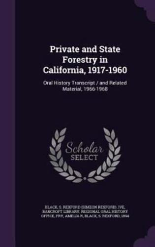 Private and State Forestry in California, 1917-1960