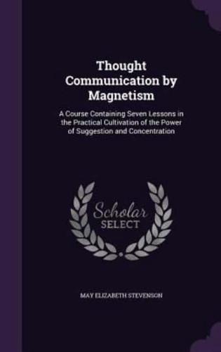 Thought Communication by Magnetism