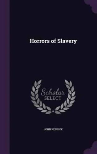 Horrors of Slavery