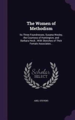 The Women of Methodism