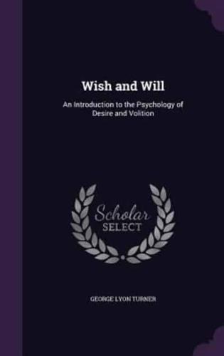 Wish and Will