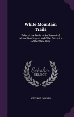 White Mountain Trails