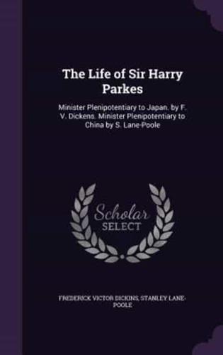 The Life of Sir Harry Parkes