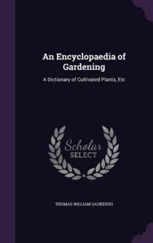 An Encyclopaedia of Gardening