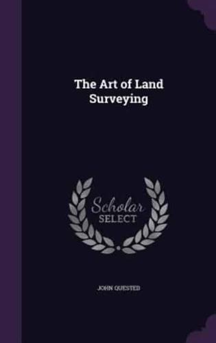 The Art of Land Surveying