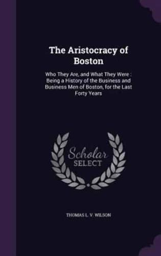 The Aristocracy of Boston