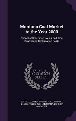 Montana Coal Market to the Year 2000
