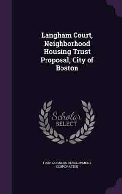 Langham Court, Neighborhood Housing Trust Proposal, City of Boston