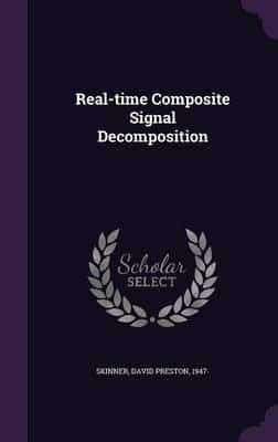 Real-Time Composite Signal Decomposition