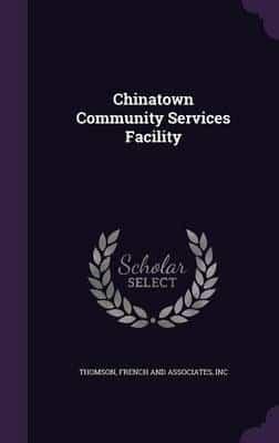 Chinatown Community Services Facility