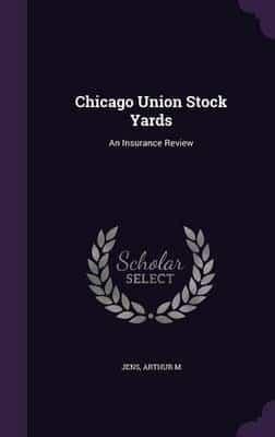 Chicago Union Stock Yards