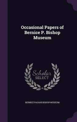 Occasional Papers of Bernice P. Bishop Museum