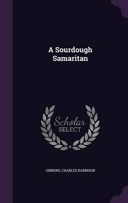 A Sourdough Samaritan