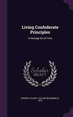 Living Confederate Principles