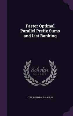 Faster Optimal Parallel Prefix Sums and List Ranking