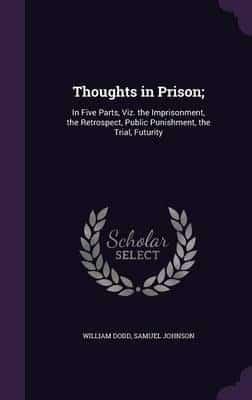 Thoughts in Prison;