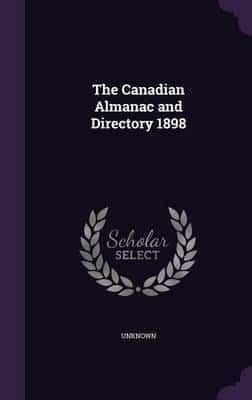 The Canadian Almanac and Directory 1898