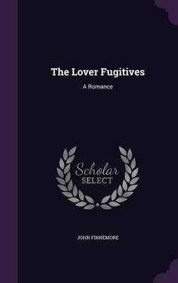 The Lover Fugitives