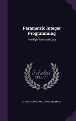 Parametric Integer Programming