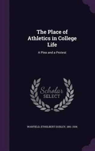 The Place of Athletics in College Life