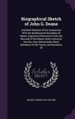 Biographical Sketch of John G. Deane