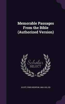 Memorable Passages From the Bible (Authorized Version)