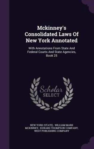 Mckinney's Consolidated Laws Of New York Annotated