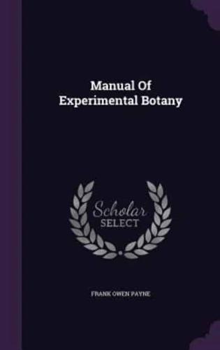 Manual Of Experimental Botany